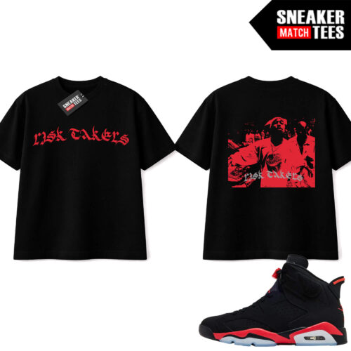 Infrared 6s Reverse Sneaker Match Tees Black Risktakers Pac