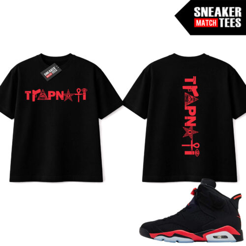 Infrared 6s Reverse Sneaker Match Tees Black Trapnati