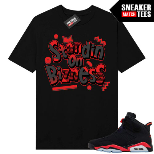 Infrared 6s Reverse Sneaker Match Tees Standin On Bizness