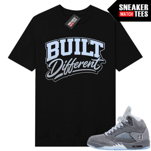 Wolf Grey 5s Sneaker Match Tees Black Built Different