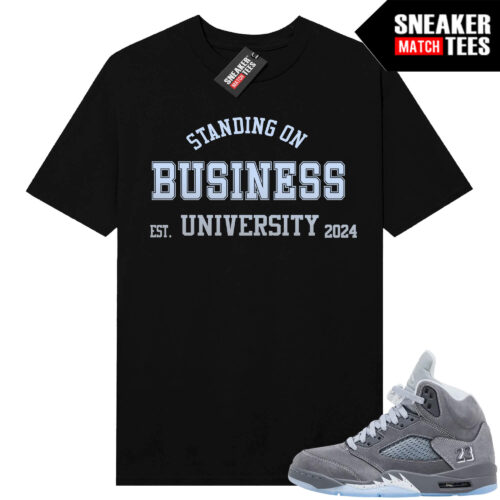 Wolf Grey 5s Sneaker Match Tees Black Business University