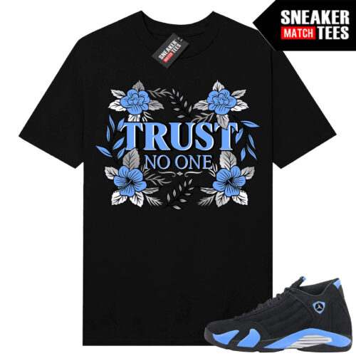 Jordan 14 Black University Blue Sneaker Match Tees Black Floral Trust No One