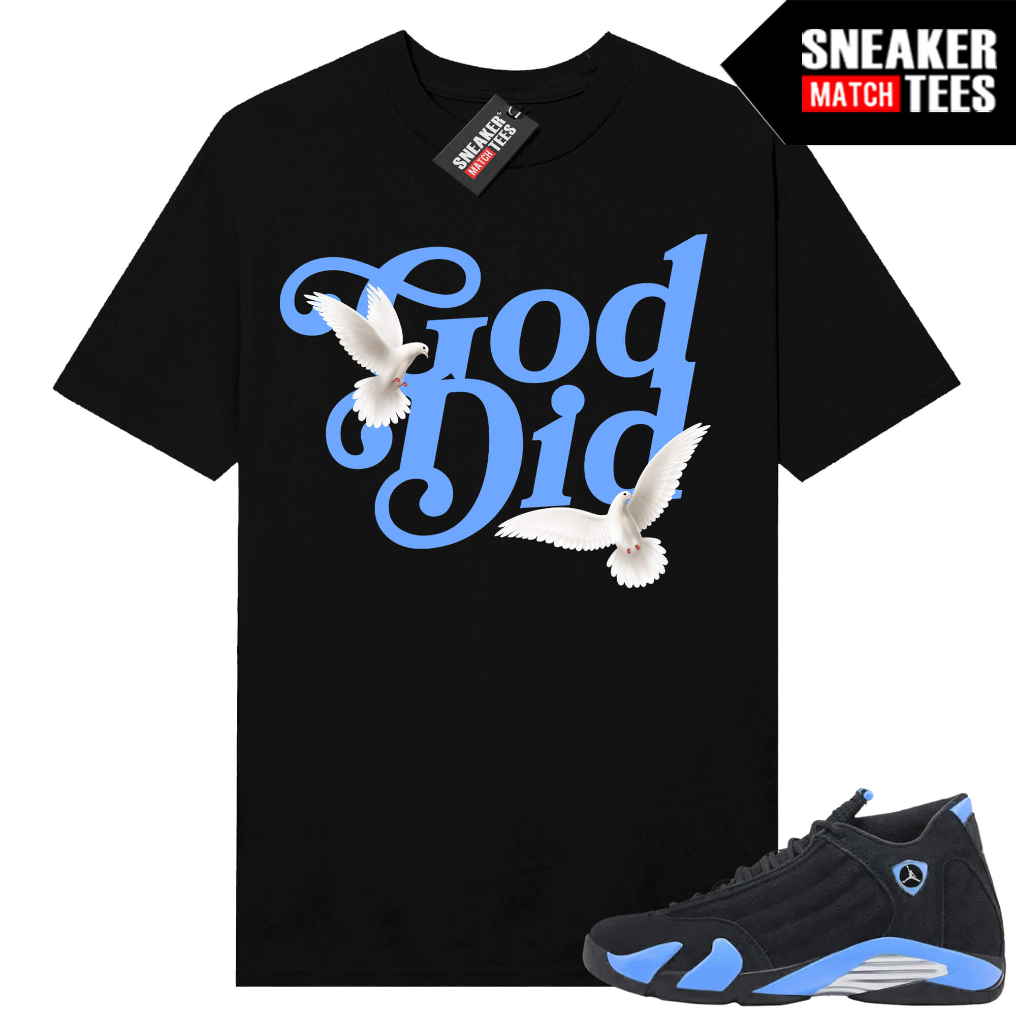 Jordan 14 Black University Blue Sneaker Match Tees Black God Did Doves