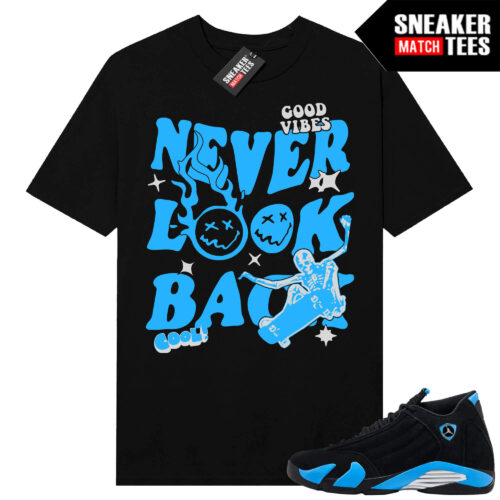 Jordan 14 Black University Blue Sneaker Match Tees Black Never Look Back