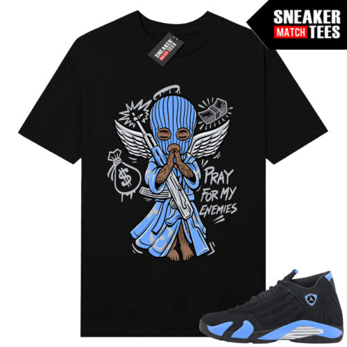 Jordan 14 Black University Blue Sneaker Match Tees Black Pray For My Enemies