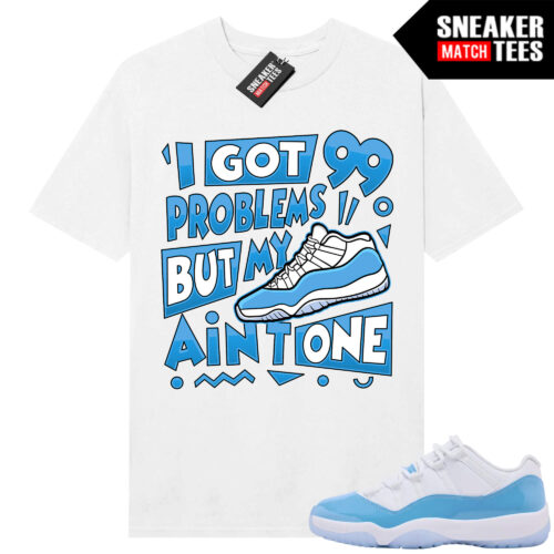 UNC 11 Low Sneaker Match Tees Shirt White 99 problems