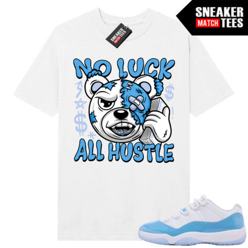 UNC 11 Low Sneaker Match Tees Shirt White All Hustle No Luck Bear