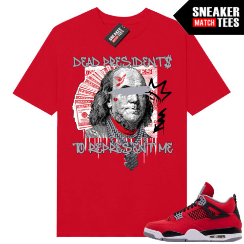 Toro Bravo 4s AJ4 Sneaker Match Tees Red Dead Presidents