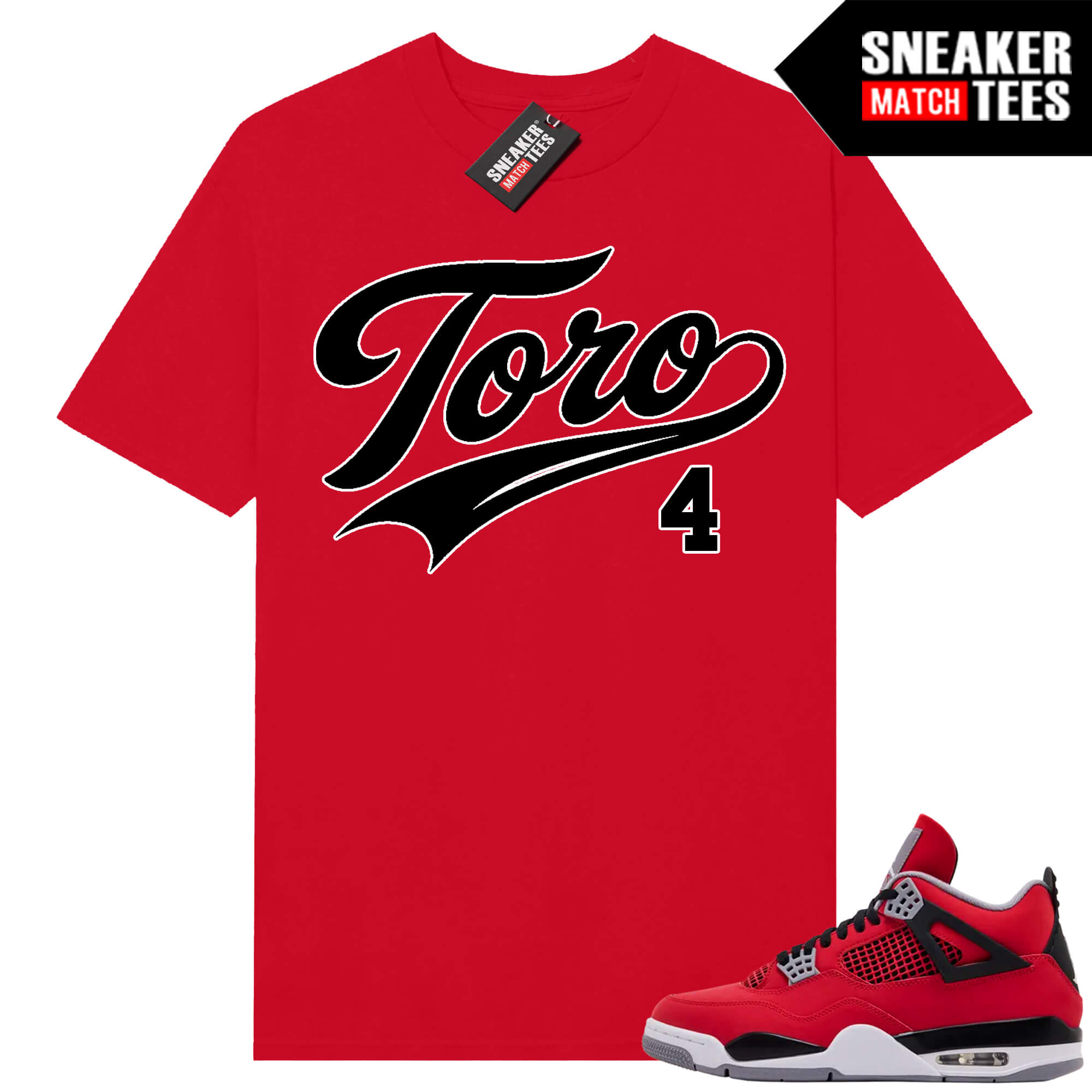 Toro Bravo 4s AJ4 Sneaker Match Tees Red Toro Script