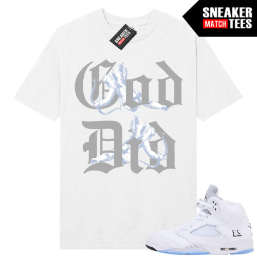 White Metallic 5 AJ5 Sneaker Match Tees White Shirt God Did