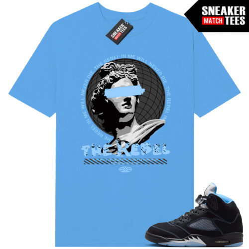 Black Carolina 5 AJ5 Sneaker Match Tees Carolina Blue Rebel In Me