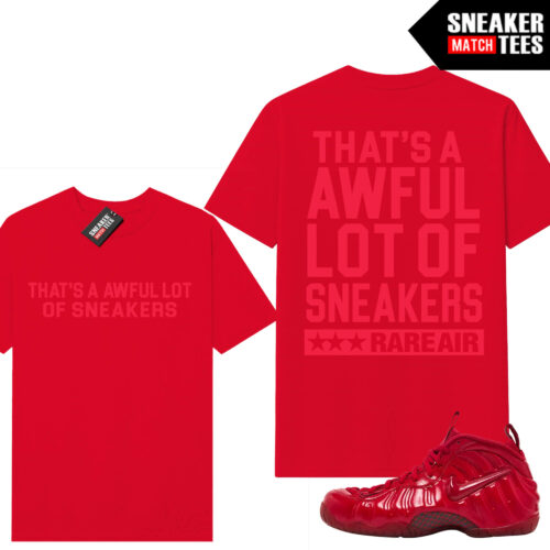 Gym Red Foams Sneaker Match Tees Red AWFUL LOT OF SNEAKERS
