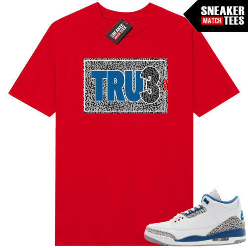 True Blue 3 AJ3 Sneaker Match Tees Red Chest True Box