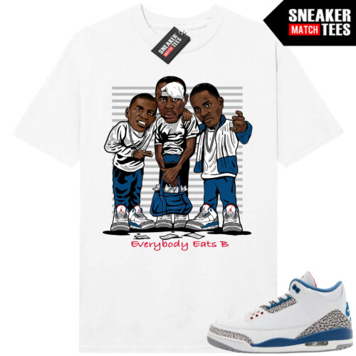 True Blue 3 AJ3 Sneaker Match Tees White Everybody Eats B