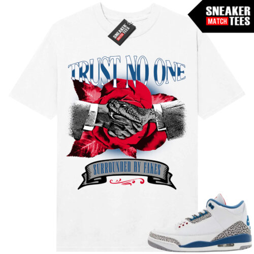True Blue 3 AJ3 Sneaker Match Tees White Snakes Trust No One