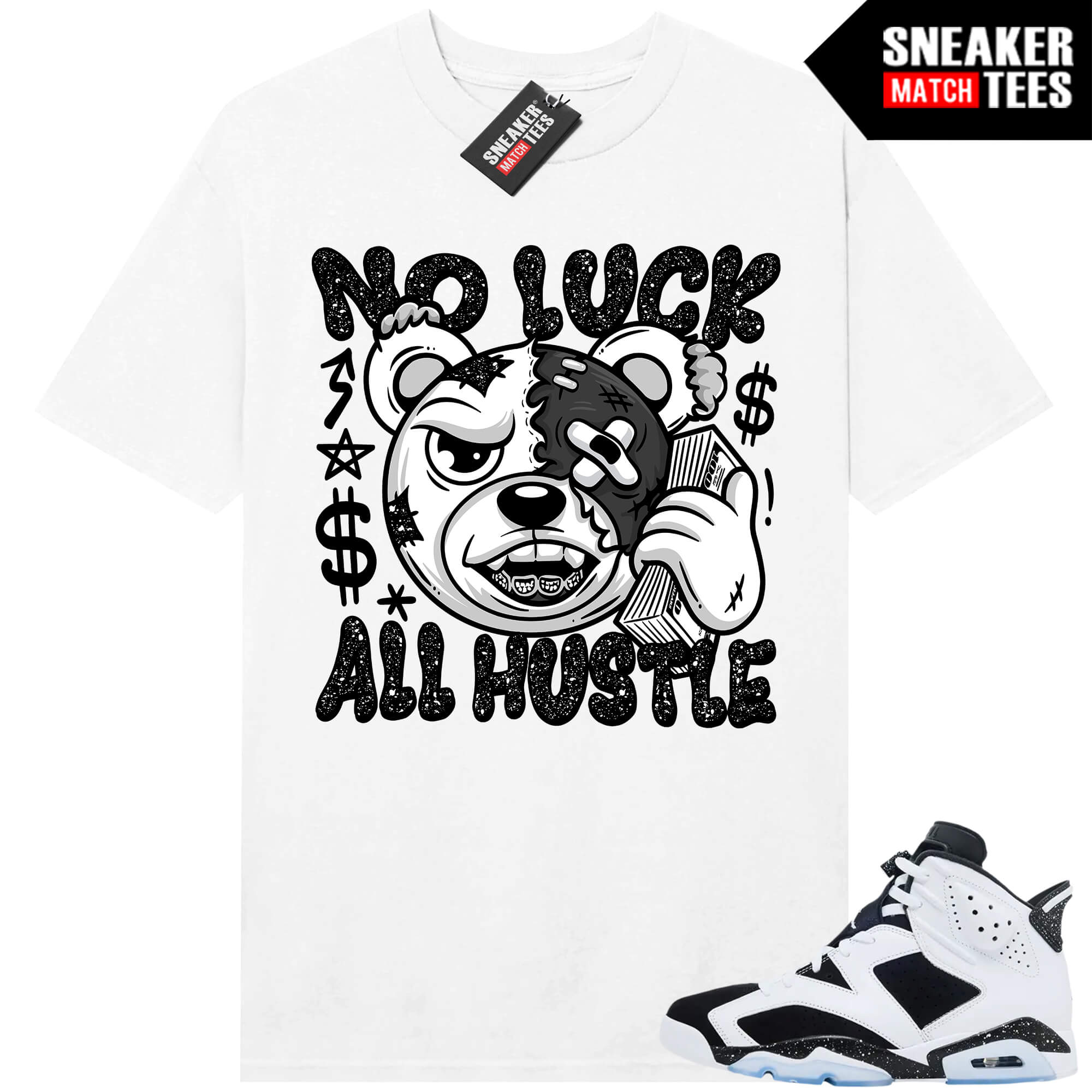 Jordan 6 Oreo Sneaker Match Graphic tees White No Luck Bear