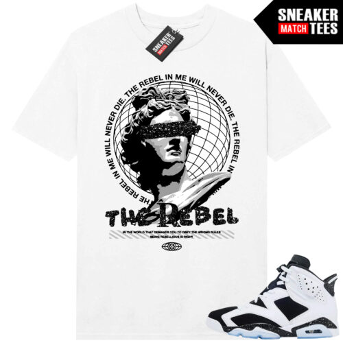 Jordan 6 Oreo Sneaker Match Graphic tees White Rebel in Me