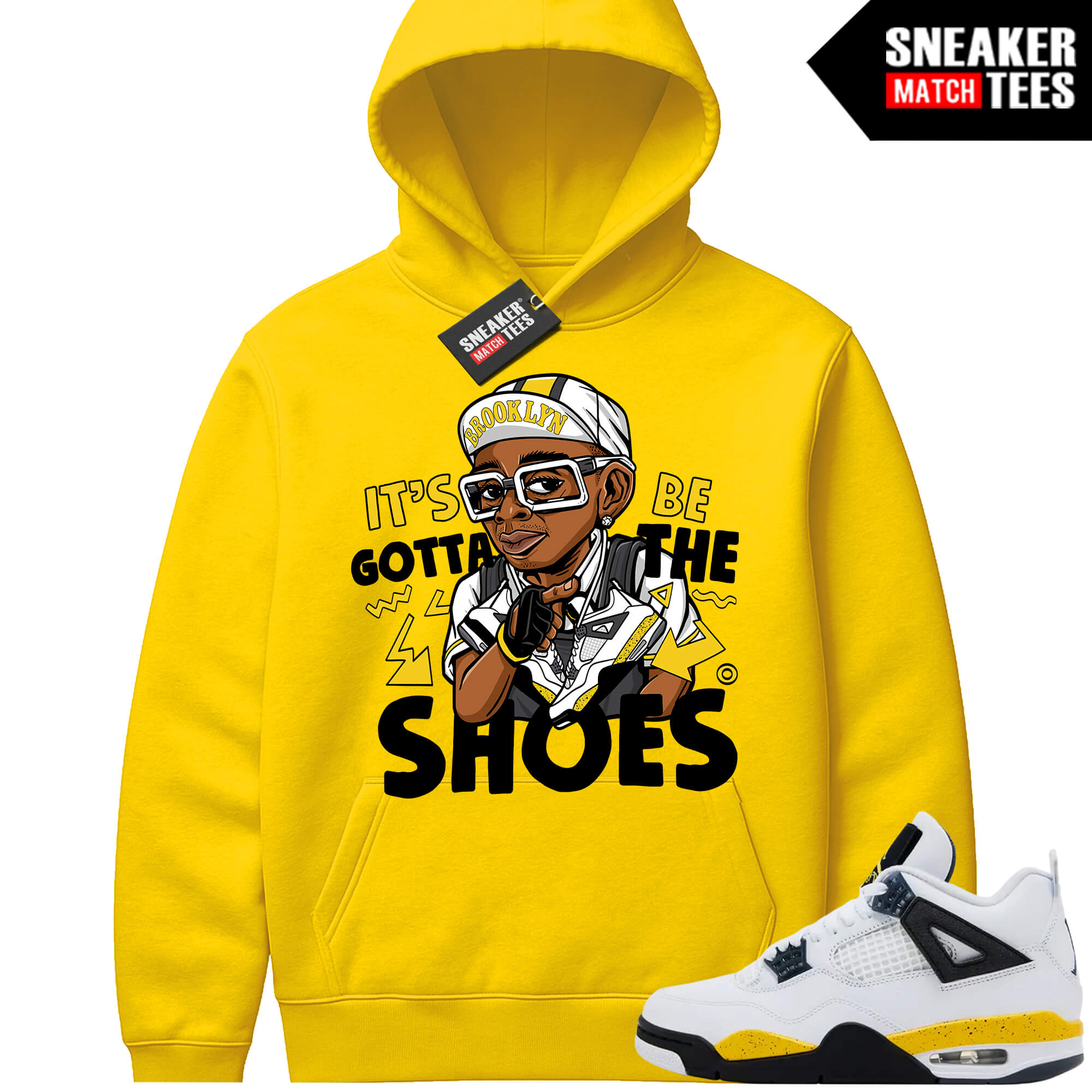 Tour Yellow 4 AJ4 Sneaker Match Hoodies Gotta Be the Shoes