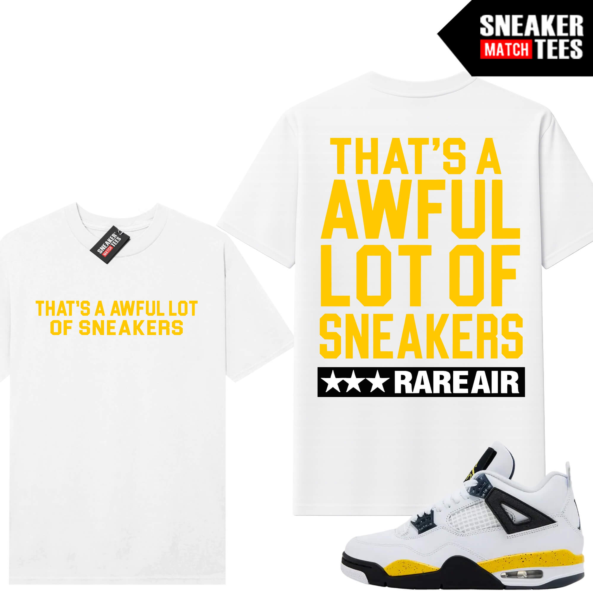 Tour Yellow 4 AJ4 Sneaker Match Tees AWFUL Lot of Sneakers - Image 4